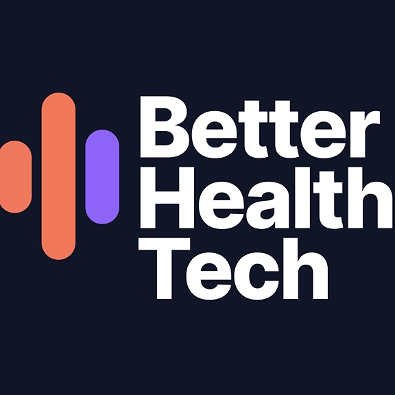 BetterHealthTech podcast artwork